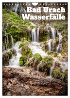 Bad Urach Wasserfälle (Wandkalender 2025 DIN A4 hoch), CALVENDO Monatskalender