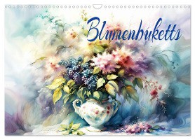 Blumenbuketts (Wandkalender 2025 DIN A3 quer), CALVENDO Monatskalender