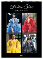 Fashion Show. Zeitlose Haute Coutour (Wandkalender 2025 DIN A2 hoch), CALVENDO Monatskalender