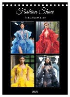 Fashion Show. Zeitlose Haute Coutour (Tischkalender 2025 DIN A5 hoch), CALVENDO Monatskalender