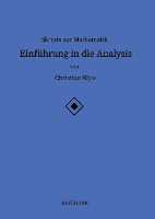 Skripte zur Mathematik - Einführung in die Analysis