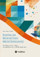Digitales Marketing Meisterklasse