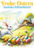Frohe Ostern - Sudoku R�tselbuch Ostergeschenk