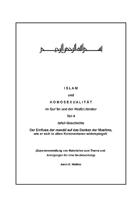 Islam und Homosexualität im Qur¿ân und der Hadît-Literatur, Teil 4