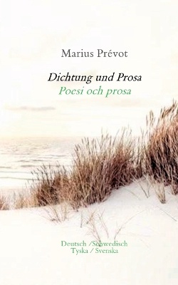 Dichtung und Prosa/ Poesi och prosa