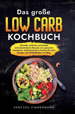 Das gro�e Low Carb Kochbuch