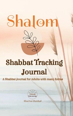 SHALOM Shabbat Tracking Journal