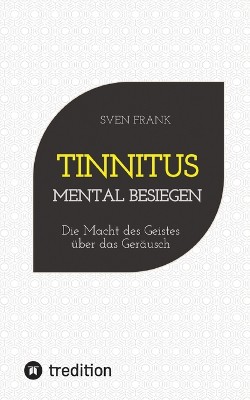Tinnitus mental besiegen