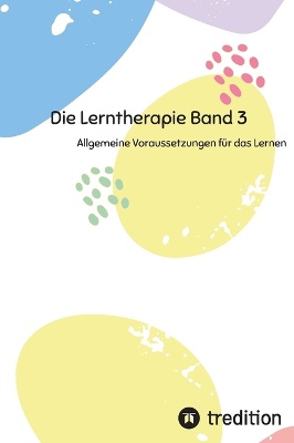 Die Lerntherapie Band 3