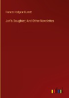 Jarl's Daughter; And Other Novelettes