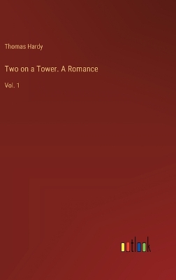 Two on a Tower. A Romance