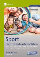 Sport fachfremd unterrichten - Praxiswissen 1-4