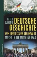 Zolling, P: Deutsche Geschichte 1848 - zur Gegenwart