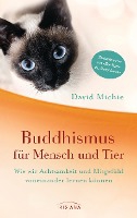 Buddhismus für Mensch und Tier