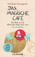 Kawaguchi, T: Das magische Café