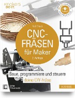 CNC-Fräsen für Maker