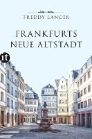 Frankfurts Neue Altstadt