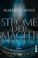 Corvus, R: Ströme der Macht