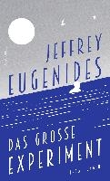 Eugenides, J: Das große Experiment