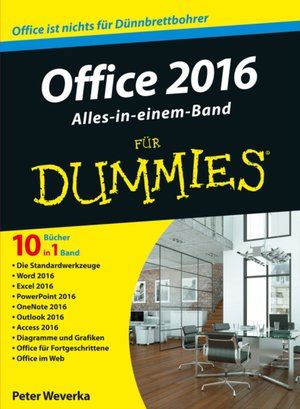 Weverka, P: Office 2016 für Dummies Alles-in-einem-Band