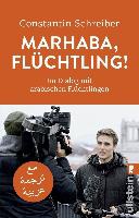 Schreiber, C: Marhaba, Flüchtling!