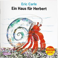Carle, E: Maxi Pixi 305: VE 5 Ein Haus für Herbert (5 Exempl