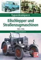 Gebhardt, W: Eilschlepper und Straßenzugmaschinen