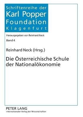Die Oesterreichische Schule der Nationaloekonomie