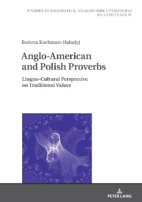 Anglo-American and Polish Proverbs