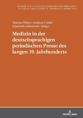 Medizin in Der Deutschsprachigen Periodischen Presse Zentraleuropas