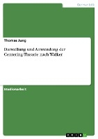 Darstellung und Anwendung der Centering-Theorie nach Walker