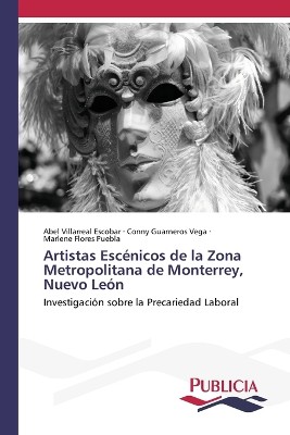 Artistas Esc�nicos de la Zona Metropolitana de Monterrey, Nuevo Le�n