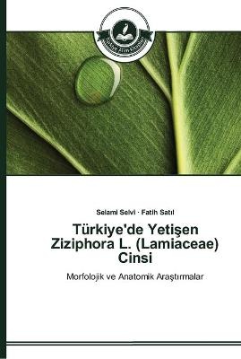 Türkiye'de Yetişen Ziziphora L. (Lamiaceae) Cinsi