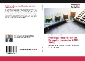 Política laboral en el Ecuador período 2000-2010