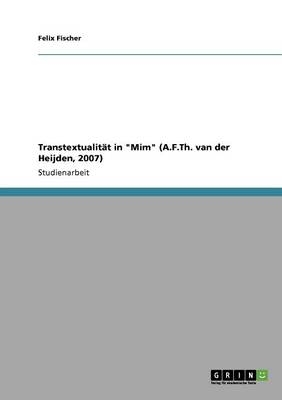 Transtextualität in "Mim" (A.F.Th. van der Heijden, 2007)