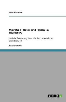 Migration - Daten und Fakten (in Thüringen)
