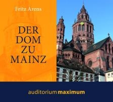 Arens, F: Dom zu Mainz / CD