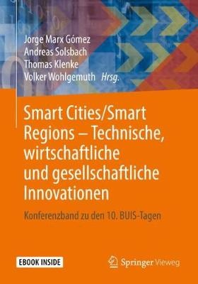 Smart Cities/Smart Regions – Technische, wirtschaftliche und gesellschaftliche Innovationen