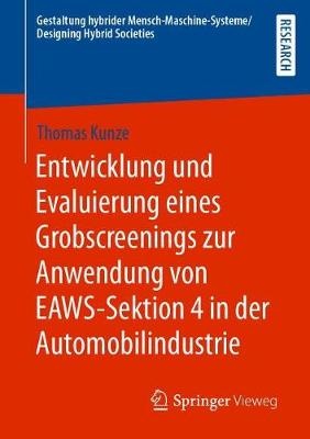 Entwicklung und Evaluierung eines Grobscreenings zur Anwendung von EAWS-Sektion 4 in der Automobilindustrie