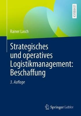 Lasch, R: Strategisches und operatives Logistikmanagement: B