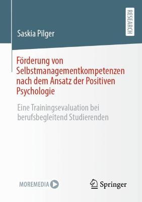 Förderung von Selbstmanagementkompetenzen nach dem Ansatz der Positiven Psychologie