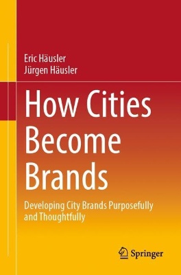 How Cities Become Brands