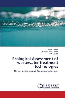 Ecological Assessment of wastewater treatment technologies