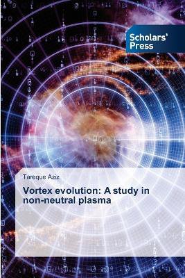 Vortex evolution