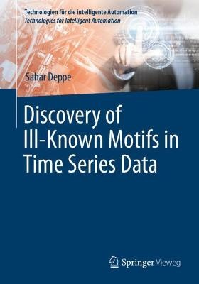 Discovery of Ill–Known Motifs in Time Series Data