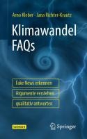 Klimawandel FAQs - Fake News erkennen, Argumente verstehen, qualitativ antworten