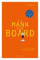Kruse, T: Mann, ein Board