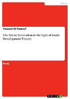 The Syrian Revolution in the light of Social Development Theory