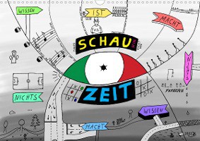 A. D.: SchauZeit (Wandkalender 2023 DIN A3 quer)