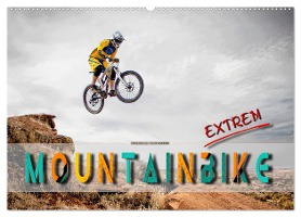 Mountainbike extrem (Wandkalender 2024 DIN A2 quer), CALVENDO Monatskalender